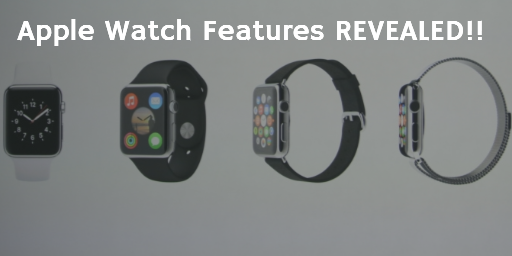 Apple Watch Features REVEALED